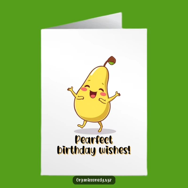 Free Printable Happy Birthday Card: Funny Pear Dance Downloadable Gift